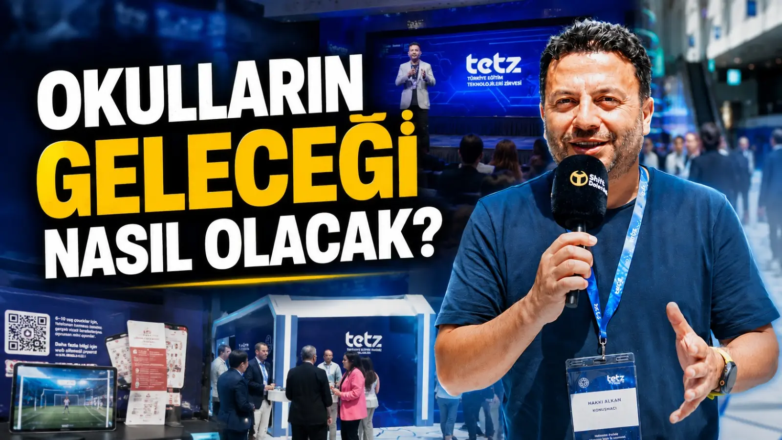 Türkiye Eğitim Teknolojileri Zirvesi: Eğitimde Dijital Dönüşümün Yol Haritası